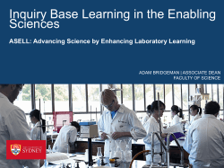 Inquiry Base Learning in the Enabling Sciences ADAM BRIDGEMAN | ASSOCIATE DEAN