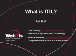 What is ITIL? Fall 2012 Lisa Tomalty, ,