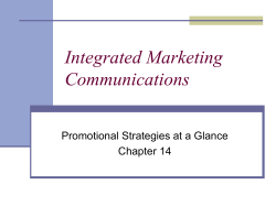 Integrated Marketing Communications Promotional Strategies at a Glance Chapter 14