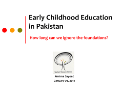 Early Childhood Education in Pakistan How long can we ignore the foundations?
