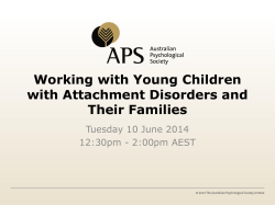 Working with Young Children with Attachment Disorders and Their Families
