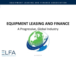 EQUIPMENT LEASING AND FINANCE A Progressive, Global Industry as of 10/27/14