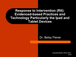 Response to Intervention (RtI): Evidenced-based Practices and Technology Particularly the Ipad and