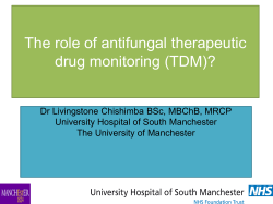 The role of antifungal therapeutic drug monitoring (TDM)?