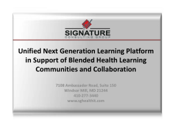 Unified Next Generation Learning Platform in Support of Blended Health Learning
