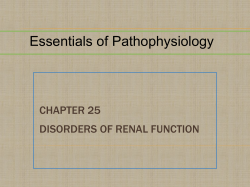 Essentials of Pathophysiology CHAPTER 25 DISORDERS OF RENAL FUNCTION