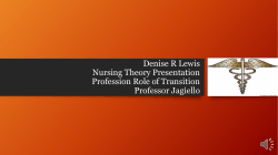 Denise R Lewis Nursing Theory Presentation Profession Role of Transition Professor Jagiello
