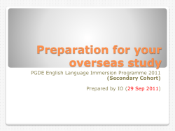 Preparation for your overseas study PGDE English Language Immersion Programme 2011