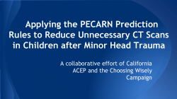 Applying the PECARN Prediction Rules to Reduce Unnecessary CT Scans