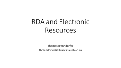 RDA and Electronic Resources Thomas Brenndorfer