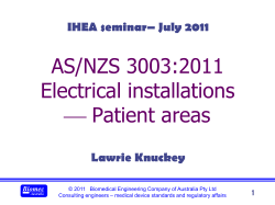 AS/NZS 3003:2011 Electrical installations  Patient areas IHEA seminar– July 2011