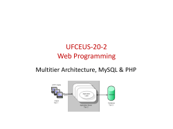 UFCEUS-20-2 Web Programming Multitier Architecture, MySQL &amp; PHP