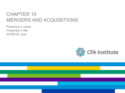 CHAPTER 10 MERGERS AND ACQUISITIONS Presenter’s name Presenter’s title