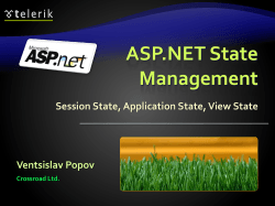 ASP.NET State Management Session State, Application State, View State Ventsislav Popov
