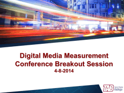 Digital Media Measurement Conference Breakout Session 4-8-2014