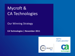 Mycroft &amp; CA Technologies Our Winning Strategy CA Technologies | November 2011