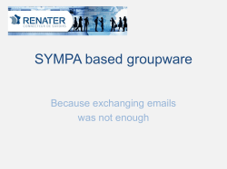 SYMPA based groupware Because exchanging emails was not enough