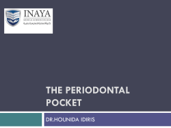 THE PERIODONTAL POCKET DR.HOUNIDA IDIRIS