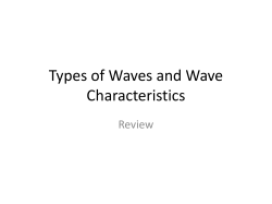Types of Waves and Wave Characteristics Review