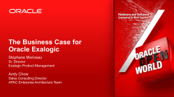 The Business Case for Oracle Exalogic Stephane Moriceau Andy Chow
