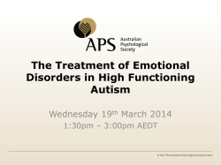 The Treatment of Emotional Disorders in High Functioning Autism Wednesday 19