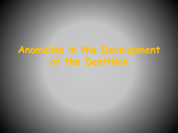 Anomalies in the Development of the Dentition