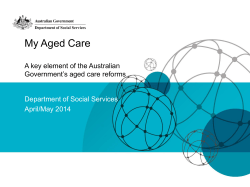 My Aged Care A key element of the Australian