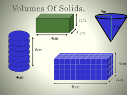Volumes Of Solids. 5m 7cm 8m