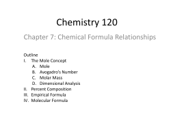 Chemistry 120 Chapter 7: Chemical Formula Relationships