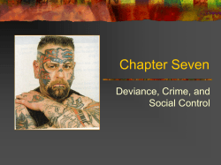 Chapter Seven Deviance, Crime, and Social Control