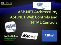 ASP.NET Architecture, ASP.NET Web Controls and HTML Controls Svetlin Nakov