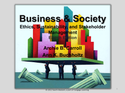 Business &amp; Society Archie B. Carroll Ann K. Buchholtz Ethics, Sustainability, and Stakeholder