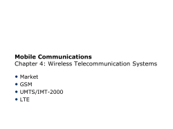 • Mobile Communications Chapter 4: Wireless Telecommunication Systems Market