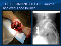 THE BEGINNING OEF-OIF Trauma and Axial Load Injuries