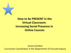 How to be PRESENT in the Virtual Classroom: Increasing Social Presence in