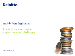 Anti-bribery legislation Practical view on business implications and challenges January 2014