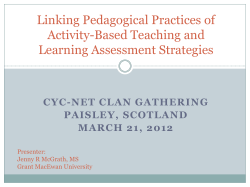 Linking Pedagogical Practices of Activity-Based Teaching and Learning Assessment Strategies CYC-NET CLAN GATHERING