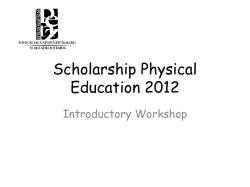 Scholarship Physical Education 2012 Introductory Workshop