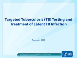 Targeted Tuberculosis (TB) Testing and Treatment of Latent TB Infection December 2011