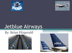 Jetblue Airways By: Brian Fitzgerald