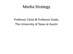 Media Strategy Professor Close &amp; Professor Dudo,