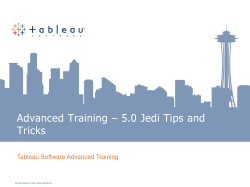 Advanced Training – 5.0 Jedi Tips and Tricks Tableau Software Advanced Training