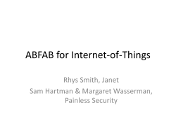 ABFAB for Internet-of-Things Rhys Smith, Janet Sam Hartman &amp; Margaret Wasserman, Painless Security