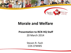 Morale and Welfare Presentation to RCN HQ Staff 20 March 2014