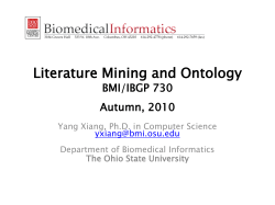 Literature Mining and Ontology BMI/IBGP 730 Autumn, 2010
