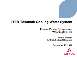 ITER Tokamak Cooling Water System Fusion Power Symposium Washington, DC Tom Coleman