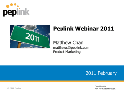 Peplink Webinar 2011 2011 February Matthew Chan
