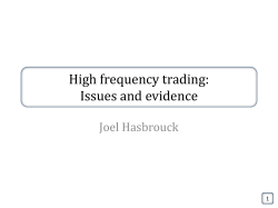 High frequency trading: Issues and evidence Joel Hasbrouck 1