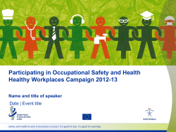 Participating in Occupational Safety and Health Healthy Workplaces Campaign 2012-13