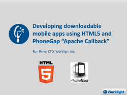 Developing downloadable mobile apps using HTML5 and PhoneGap “Apache Callback”